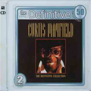Curtis Mayfield - The Definitive Collection mp3 album