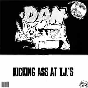 Dan  - Kicking Ass At T.J.'s mp3 album
