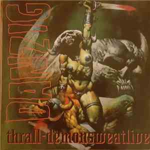Danzig - Thrall-demonsweatlive mp3 album