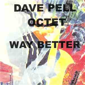 Dave Pell Octet - Way Better mp3 album