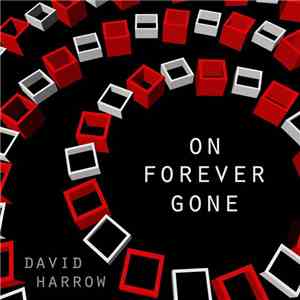 David Harrow - On Forever Gone mp3 album