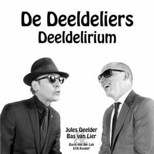 De Deeldeliers - Deeldelirium mp3 album