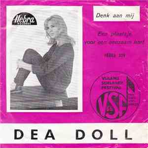 Dea Doll - Denk Aan Mij / Een Plaatsje Voor Een Eenzaam Hart mp3 album