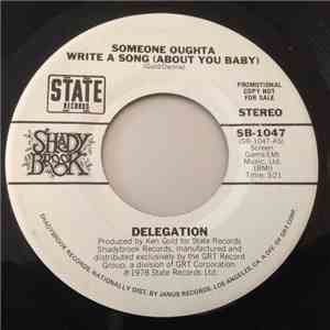 Delegation - Someone Ought A Write A Song (About You Baby) mp3 album
