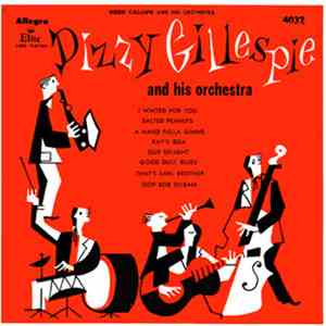 Dizzy Gillespie And His Orchestra - Dizzy Gillespie And HIs Orchestra mp3 album
