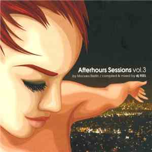 DJ Feel - Afterhours Sessions Vol.3 (Москва - Berlin) mp3 album