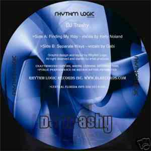 DJ Trashy - Finding My Way / Separate Ways mp3 album