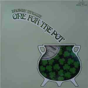 Drowsy Maggie - One For The Pot mp3 album