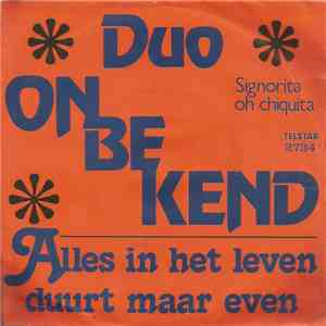 Duo Onbekend - Alles In Het Leven Duurt Maar Even mp3 album