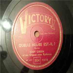 Eddy Green  - Quelle Heure Est-Il ? / Caravane Joyeuse mp3 album