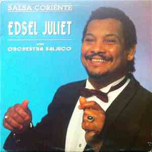 Edsel Juliet With Orchestra Saljuco - Salsa Coriënte mp3 album