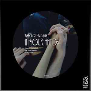 Edvard Hunger - In Your Hands mp3 album