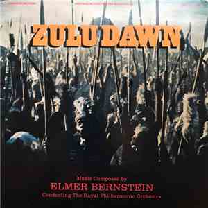 Elmer Bernstein - Zulu Dawn mp3 album