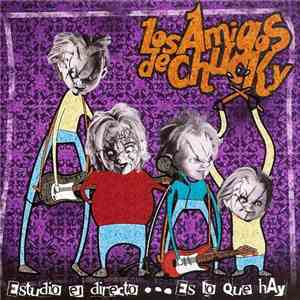 Els Txukis - Estudio En Directo...Es Lo Que Hay mp3 album