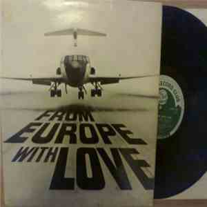 Emile Belcourt, Roberto Cardinale, Julie Dawn, Janie Marden With Bobby Richards and his Orchestra - From Europe With Love mp3 album