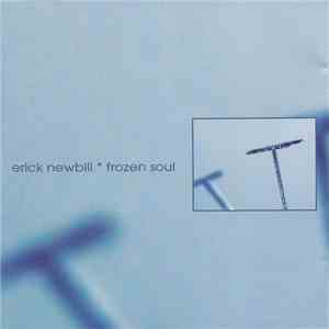 Erick Newbill - Frozen Soul mp3 album