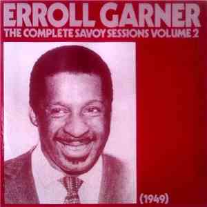 Erroll Garner - The Complete Savoy Sessions Volume 2  mp3 album