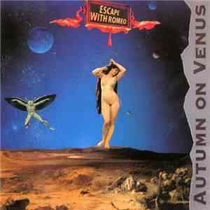 Escape With Romeo - Autumn On Venus mp3 album