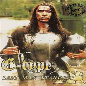 E-Type - Last Man Standing mp3 album