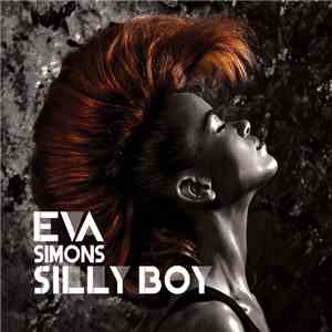 Eva Simons - Silly Boy mp3 album