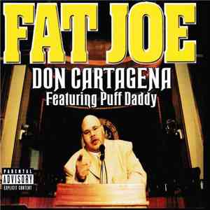Fat Joe Feat. Puff Daddy - Don Cartagena mp3 album