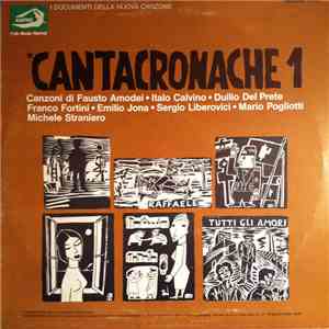 Fausto Amodei, Italo Calvino, Duilio Del Prete, Franco Fortini, Emilio Jona, Sergio Liberovici, Mario Pogliotti, Michele L. Straniero - Cantacronache 1 mp3 album