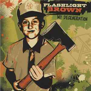 Flashlight Brown - My Degeneration mp3 album