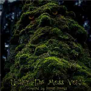Forest Freaqs - Under The Moss Vol.3 mp3 album