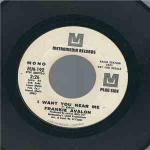 Frankie Avalon - I Want You Near Me mp3 album