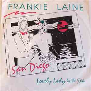 Frankie Laine - San Diego (Lovely Lady By The Sea) mp3 album