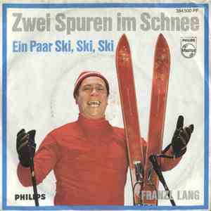 Franzl Lang - Zwei Spuren Im Schnee mp3 album
