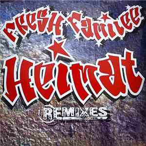 Fresh Familee - Heimat (Remixes) mp3 album