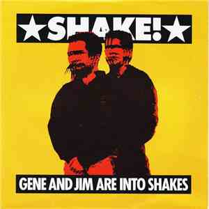 Gene And Jim Are Into Shake - Shake! (How About A Sampling, Gene?) mp3 album