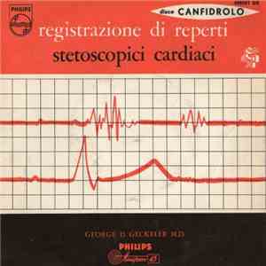 George D. Geckeler M.D. - Registrazione Di Reperti Stetoscopici Cardiaci - Disco Canfidrolo mp3 album