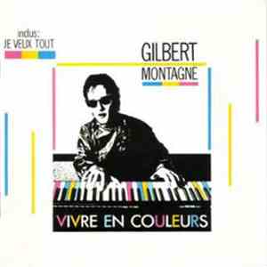 Gilbert Montagné - Vivre En Couleurs mp3 album