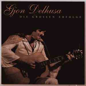 Gjon Delhusa - Die Großen Erfolge mp3 album