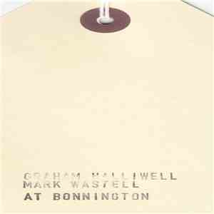 Graham Halliwell, Mark Wastell - At Bonnington mp3 album