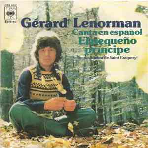 Gérard Lenorman - Canta En Español El Pequeño Príncipe mp3 album