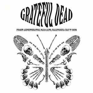 Grateful Dead - Frost Amphitheatre, Palo Alto, California, May 7 1989 mp3 album