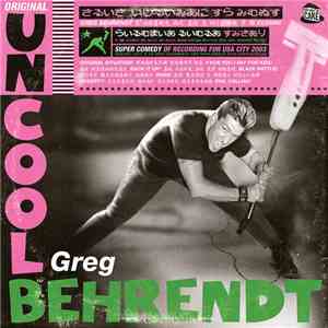 Greg Behrendt - Original Uncool mp3 album