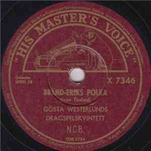 Gösta Westerlunds Dragspelskvintett - Bränd-Eriks Polka / Rallarschottis mp3 album