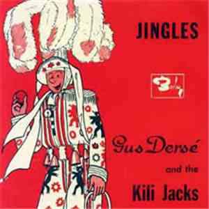 Gus Dersé And The Kili Jacks - Doo-Doo-Doo (Dou Dou-Dou) / Jingles mp3 album