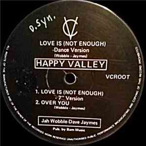 Happy Valley  - Love Is (Not Enough) mp3 album