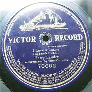 Harry Lauder - I Love A Lassie (My Scotch Bluebell) mp3 album