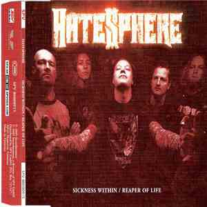 HateSphere - Sickness Within / Reaper Of Life mp3 album