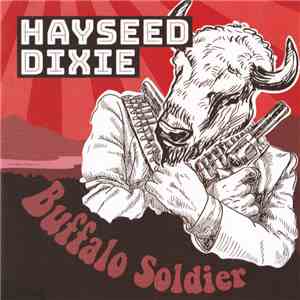 Hayseed Dixie - Buffalo Soldier mp3 album