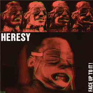 Heresy - Face Up To It! mp3 album