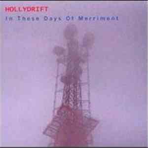 Hollydrift - In These Days Of Merriment mp3 album