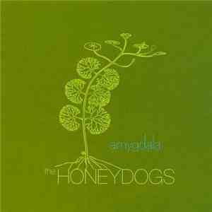 Honeydogs - Amygdala mp3 album