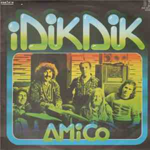 I Dik Dik - Amico mp3 album